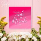 Quadro Decorativo Barbie - Não Tenha Medo de Ser Diferente