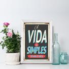Quadro Decorativo com Moldura Branca A Vida é Simples 22x32cm