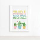 Quadro Decorativo com Moldura Branca Um dia é suficiente 22 Quadro Decorativo com Moldura Branca Um dia é suficiente 22