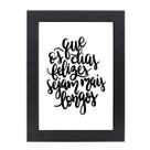 Quadro Decorativo Com Moldura Preta e Vidro Frase Que os Dias Felizes Sejam Mais Longos 36x26,5 Mdf Adesivado