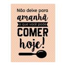 Quadro Decorativo Cozinha Comer Hoje 30x40cm Cantinho Gourmet