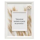 Quadro Decorativo" Descansar também é parte do processo"