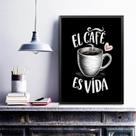 Quadro Decorativo El Café es Vida 33x24cm