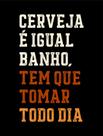 Quadro Decorativo em MDF Cerveja é igual banho, tem que tomar todo dia!