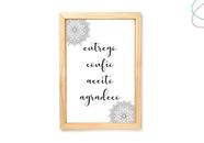 Quadro Decorativo Entrego Confio Aceito Agradeço hooponopono Quadro Decorativo Entrego Confio Aceito Agradeço hooponopono