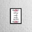 Quadro Decorativo Entrego, Confio, Aceito - Flores 45x34cm Quadro Decorativo Entrego, Confio, Aceito - Flores 45x34cm
