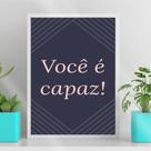 Quadro Decorativo Frase Você ÉCapaz 33x24cm