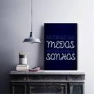 Quadro decorativo Frases - Não consulte seus Medos - Tela em Tecido