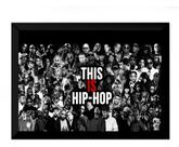 Quadro Decorativo Isso É Hip Hop Varios Rappers 42x29cm
