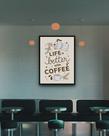 Quadro Decorativo Life Is Better With Coffee - 70x50cm Quadro Decorativo Life Is Better With Coffee - 70x50cm