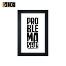 Quadro Decorativo Moldura Pintada Gel Problema Seu 30x20 Mdf Adesivado Quadro Decorativo Moldura Pintada Gel Problema Seu 30x20 Mdf Adesivado