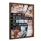 Quadro Decorativo Motivacional Um Milhão de Desculpas em Moldura Caixa