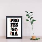 Quadro Decorativo Professora Flores 24x18cm