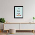 Quadro Decorativo Seja o Arco-Íris Da Nuvem de Alguém 45x34cm