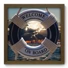 Quadro Decorativo - Welcome on Board - 33cm x 33cm - 048qdkm