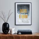 Quadro Deus O Tempo Todo É Bom - 60x48cm