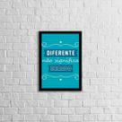 Quadro Diferente Não Significa Errado 33x24cm - com vidro Quadro Diferente Não Significa Errado 33x24cm - com vidro