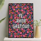 Quadro Fé Amor Gratidão - Florzinhas Vintage 24x18cm - com vidro
