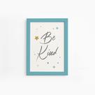 Quadro Frase Be Kind Azul e Estrela Moldura Azul 22x32cm