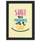 Quadro Frase de Motivação Morning Smile Moldura Preta 33x43