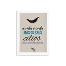 Quadro Frase Maquiagem Moldura Branca Cílios 33x43cm Quadro Frase Maquiagem Moldura Branca Cílios 33x43cm