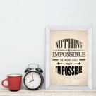 Quadro Frase Nothing is impossible 22x32cm Moldura Branca