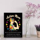 Quadro Frase Ser Mãe De Autista 24x18cm