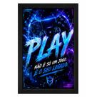 Quadro Gamer "Play não é só um jogo é o seu legado"Azul Neon