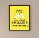 Quadro Gamer - Só Mais 5 Minutos 24x18cm Quadro Gamer - Só Mais 5 Minutos 24x18cm