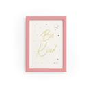 Quadro Infantil Be Kind Estrelas Moldura Rosa 22x32cm