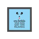 Quadro Lambida Vale Mais Que Mil Palavras 20x20cm