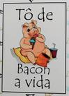 Quadro MDF Decorativo To de Bacon a Vida Quadro MDF Decorativo To de Bacon a Vida