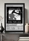 Quadro Metallica Kill 'Em All (Re. (Black&white) Com Vidro Tamanho:21cm x 30cm (A4) Quadro Metallica Kill 'Em All (Re. (Black&white) Com Vidro Tamanho:21cm x 30cm (A4)