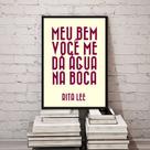 Quadro Meu Bem Você Me Dá Água Na Boca 45x34cm
