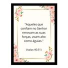 Quadro Motivacional"Aqueles que confiam no senhor." Quadro Motivacional"Aqueles que confiam no senhor."