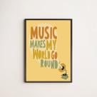 Quadro Music Makes My World Go Round 45x34cm - com vidro