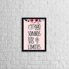 Quadro Não Destrua Seus Sonhos, Destrua Seus Limites 33x24cm - com vidro