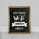 Quadro Não Temos Wi-fi Conversem Entre Si 30x42cm