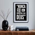 Quadro Nunca Foi Sorte Sempre Foi Deus - 60x48cm