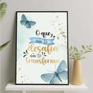 Quadro O Que Não Desafia Não Transforma 24x18cm - com vidro Quadro O Que Não Desafia Não Transforma 24x18cm - com vidro