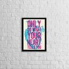 Quadro Only Do What Your Heart Tells You 33x24cm - com vidro