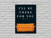 Quadro Placa Decorativa I'll Be There For You MDF Quadro Placa Decorativa I'll Be There For You MDF