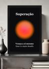 Quadro Progresso/Força/Superação com Vidro e Moldura Preta Tamanho:21cm x 30cm (A4)