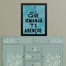 Quadro Que Iemanjá Te Abençoe 33x24cm