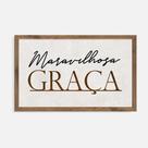 Quadro Rústico Maravilhosa Graça - Artesanato em Madeira