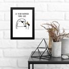Quadro Se Ficar Nervoso Tome Café 45x34cm