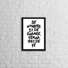Quadro Se Houver 1% de Chance, Tenha 99% de Fé 24x18cm - com vidro