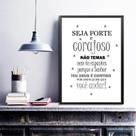Quadro Seja Forte e Corajoso Minimalista 45x34cm