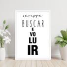 Quadro Sempre Buscar Evoluir 33x24cm - com vidro