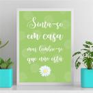 Quadro Sinta-se Em Casa Mas Lembre-se Que Não Está 45x34cm